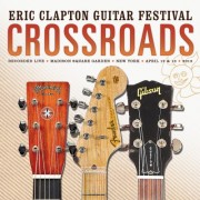 Crossroads Guitar Festival 2013 (CD)